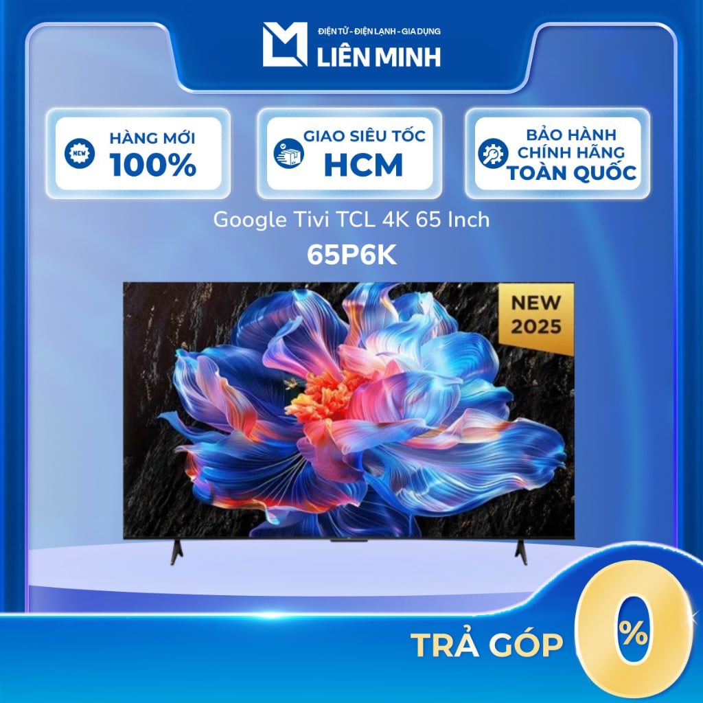 Google Tivi TCL 4K 65 inch 65P6K