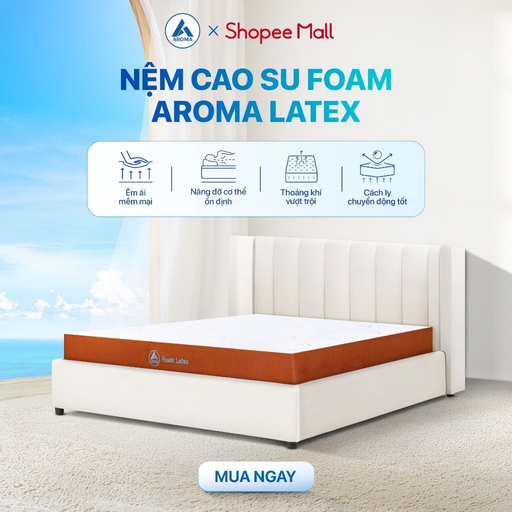 Nệm Cao Su Foam Latex Aroma Đa Tầng