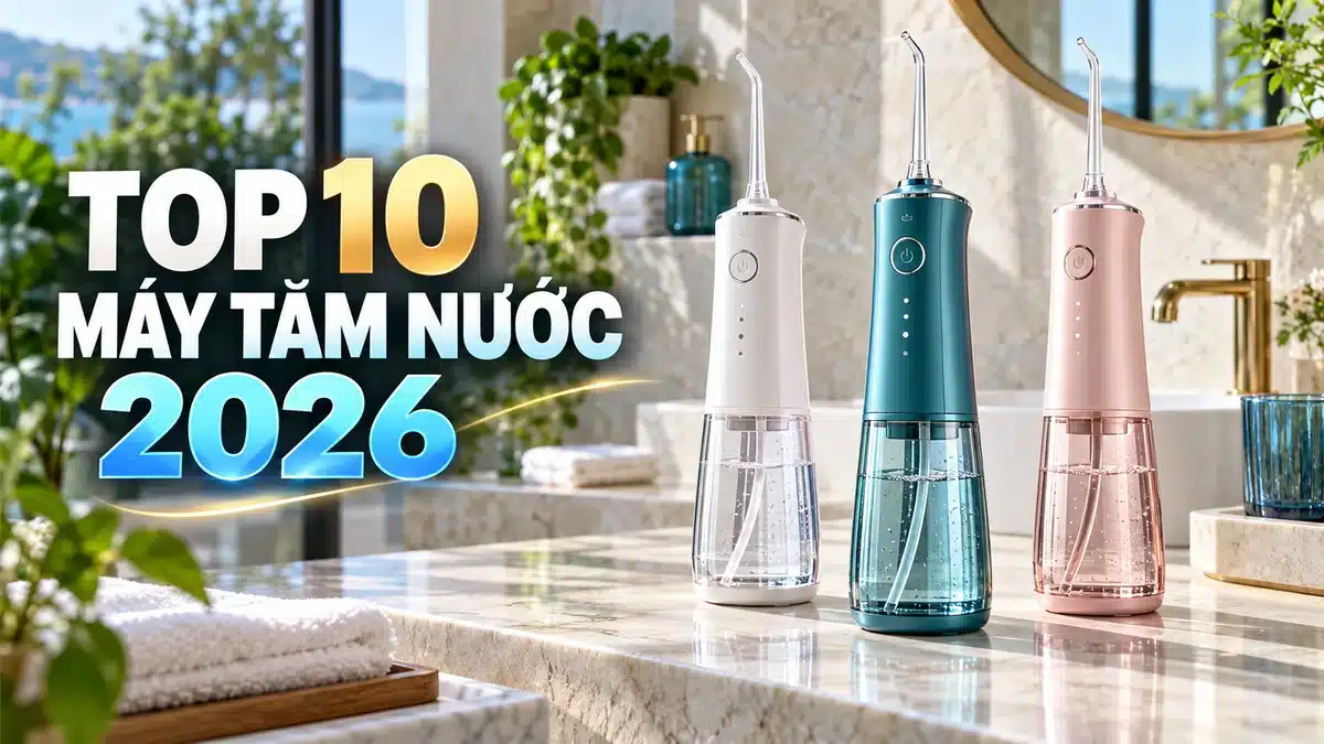 Top 10 Máy Tăm Nước Bán Chạy Nhất Trên Shopee 2026 (Review & So Sánh) | Best Water Flossers in Vietnam