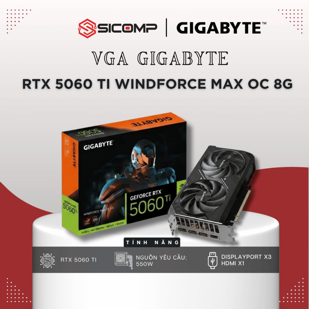 Card màn hình GIGABYTE GeForce RTX 5060 Ti WINDFORCE MAX OC 8GB GDDR7