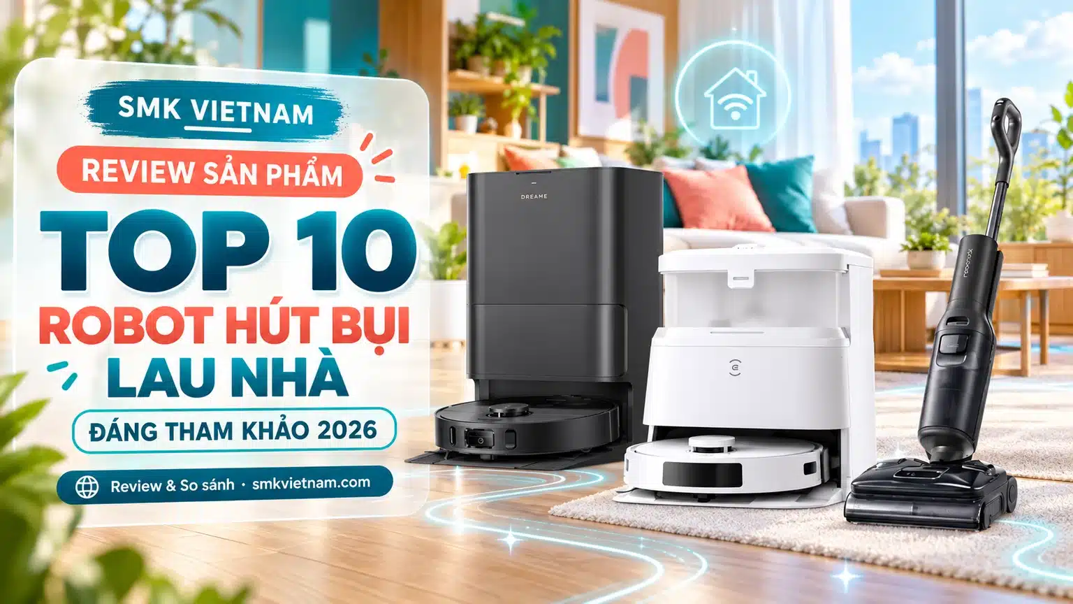 Top 10 Robot Hút Bụi Lau Nhà Bán Chạy Nhất Trên Shopee 2026 (Review & So Sánh Chi Tiết) | Best Robot Vacuum Cleaners in Vietnam