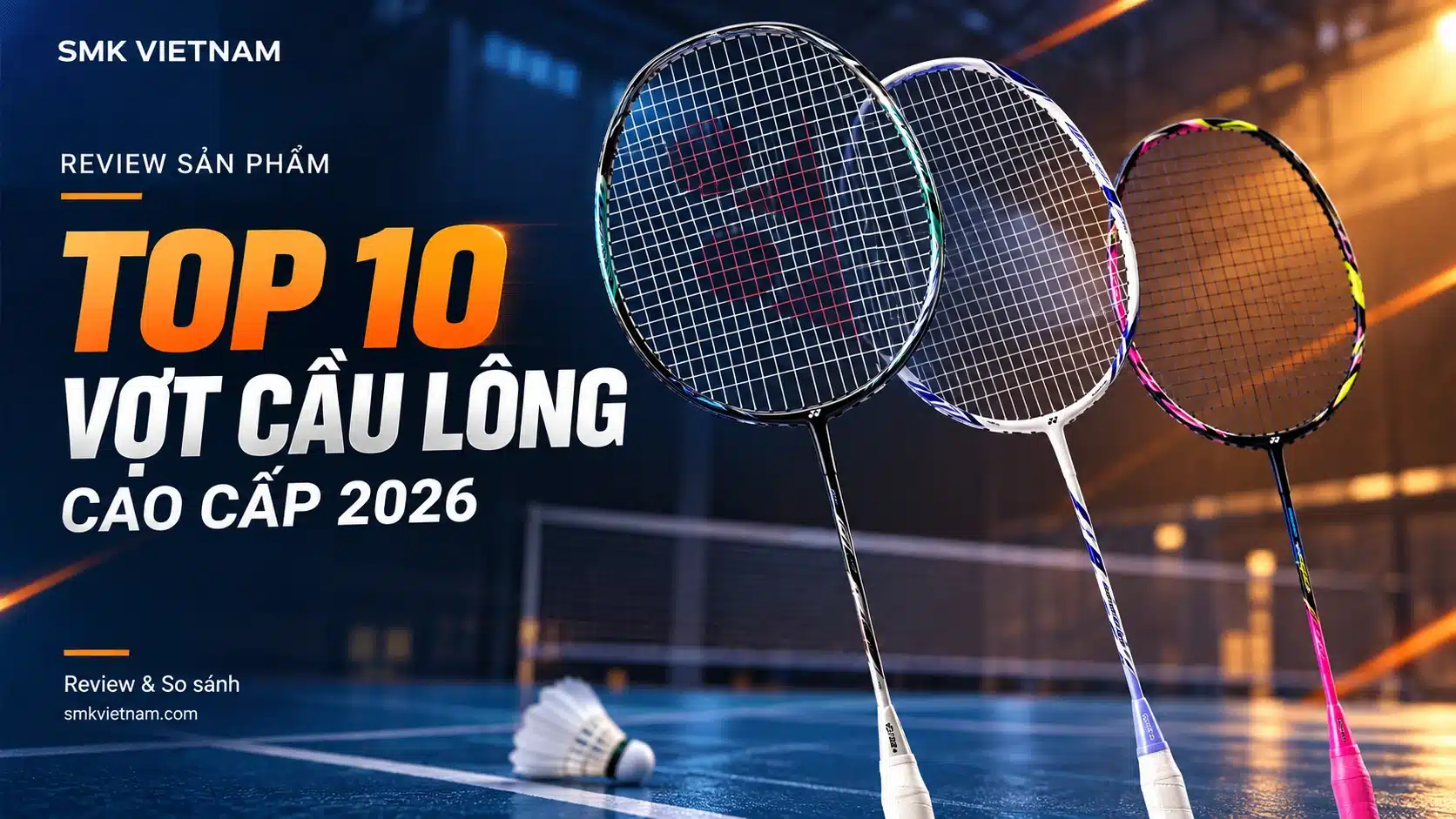 Top 10 Vợt Cầu Lông Cao Cấp Bán Chạy Nhất Trên Shopee 2026 (Review & So Sánh) | Best Premium Badminton Rackets in Vietnam